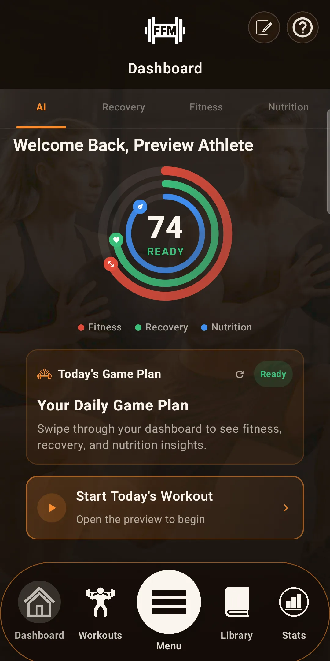 FFM on Android showing the Dashboard AI tab: a readiness ring at 74 with fitness, recovery and nutrition arcs, Today's Game Plan marked Ready, and a Start Today's Workout card